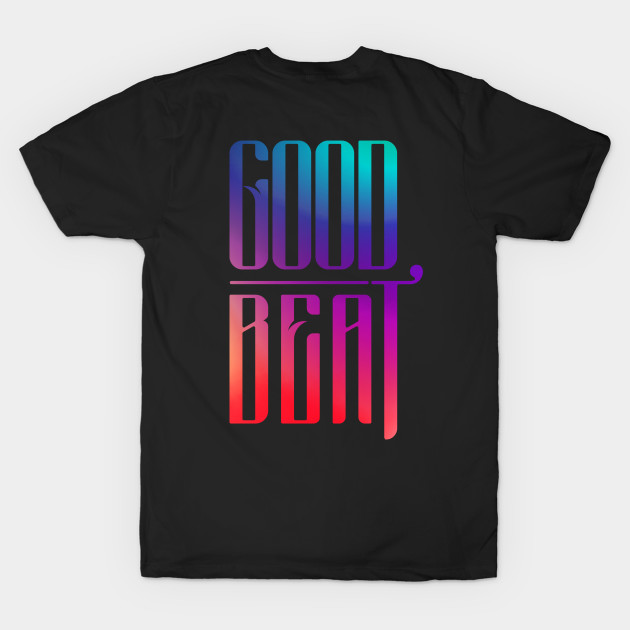 Good Beat | Typography (front & back) by Lumos19Studio